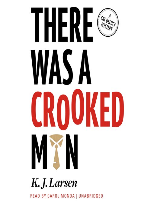 Title details for There Was a Crooked Man by K. J. Larsen - Wait list